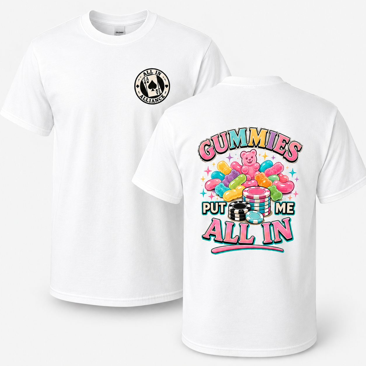 Gummies Put Me All In – AIA Poker T-Shirt